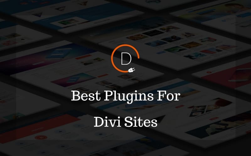 Plugins For Divi Websites – Our Top 10 For Every Website